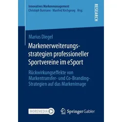 Markenerweiterungsstrategien professioneller Sportvereine im eSport