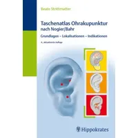 Hippokrates Taschenatlas Ohrakupunktur nach Nogier/Bahr