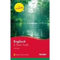 Hueber A Toxic Truth: