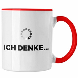 Trendation Tasse Trendation – Lustige Tasse mit Spruch Ich Denke Kaffeetasse mit Spürchen Büro Arbeit Kollege Geschenk rot