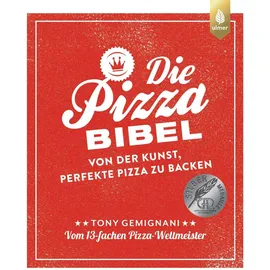 Verlag Eugen Ulmer Die Pizza-Bibel