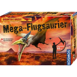 Kosmos 632106 - Giganten der Urzeit - Experimentierkasten - Mega Flugsaurier