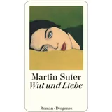 Diogenes Verlag Wut und Liebe