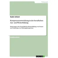 GRIN Verlag Kompetenzentwicklung in der beruflichen Aus- und Weiterbildung