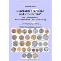 epubli Münzkatalog Eurozone und Mitteleuropa - mit Einsteigetipps: Münzen sammeln