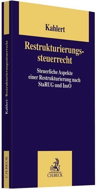 Restrukturierungssteuerrecht - Günter Kahlert  Kartoniert (TB)