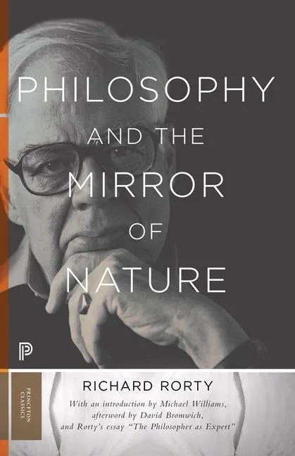 Philosophy And The Mirror Of Nature - Richard Rorty  Michael Williams  David Bromwich  Kartoniert (TB)