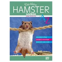 Natur und Tier Das kleine Hamsterlexikon