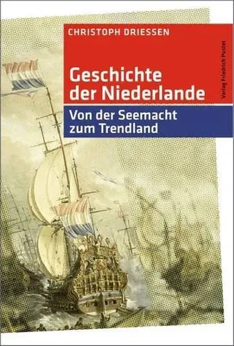 Preisvergleich Produktbild Geschichte der Niederlande