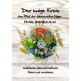 ISBN Der ewige Kreis - dem Pfad der Jahreszeiten folgen