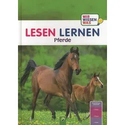 Pferde - Lesen lernen - Wir wissen was