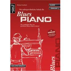 Artist Ahead Die außergewöhnliche Schule für Blues-Piano - Michael Gundlach - Lehrbuch