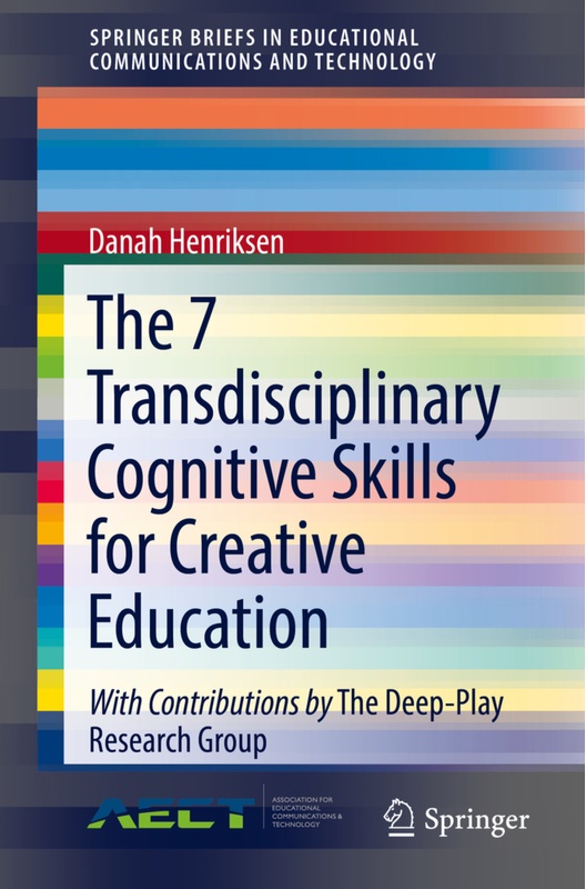 The 7 Transdisciplinary Cognitive Skills For Creative Education - Danah Henriksen, Kartoniert (TB)