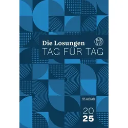 Losungen Deutschland 2025 / Die Losungen Tag für Tag 2025