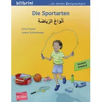 Hueber Die Sportarten. Kinderbuch Deutsch-Arabisch