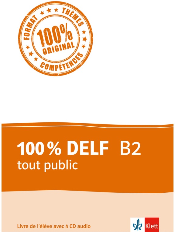 100 % Delf Tout Public / 100% Delf B2 Tout Public  Kartoniert (TB)