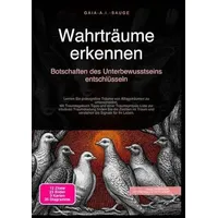 Epubli Wahrträume erkennen: Botschaften des Unterbewusstseins entschlüsseln