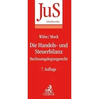 C.H. Beck Verlag Die Handels- und Steuerbilanz