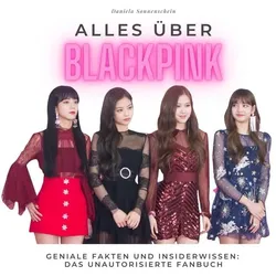 Alles über Blackpink