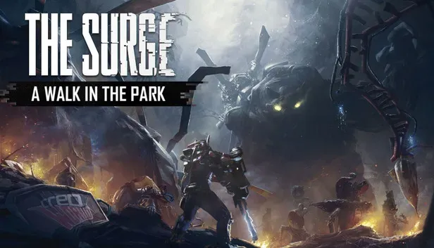 The Surge: A Walk in the Park