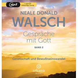 Arkana Verlag Gespräche mit Gott - Band 2: Gesellschaft und Bewusstseinswandel