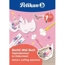 Pelikan Bastel-Mal-Buch Einhornland