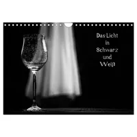 Calvendo Das Licht in Schwarz und Weiß (Wandkalender 2026