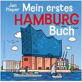 Carl Ed. Schünemann Mein erstes Hamburg-Buch