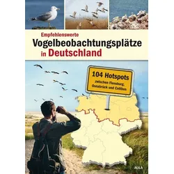 Empfehlenswerte Vogelbeobachtungsplätze in Deutschland