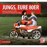 Motorbuch Verlag Jungs, Eure 80er: - Frank Rönicke Gebunden
