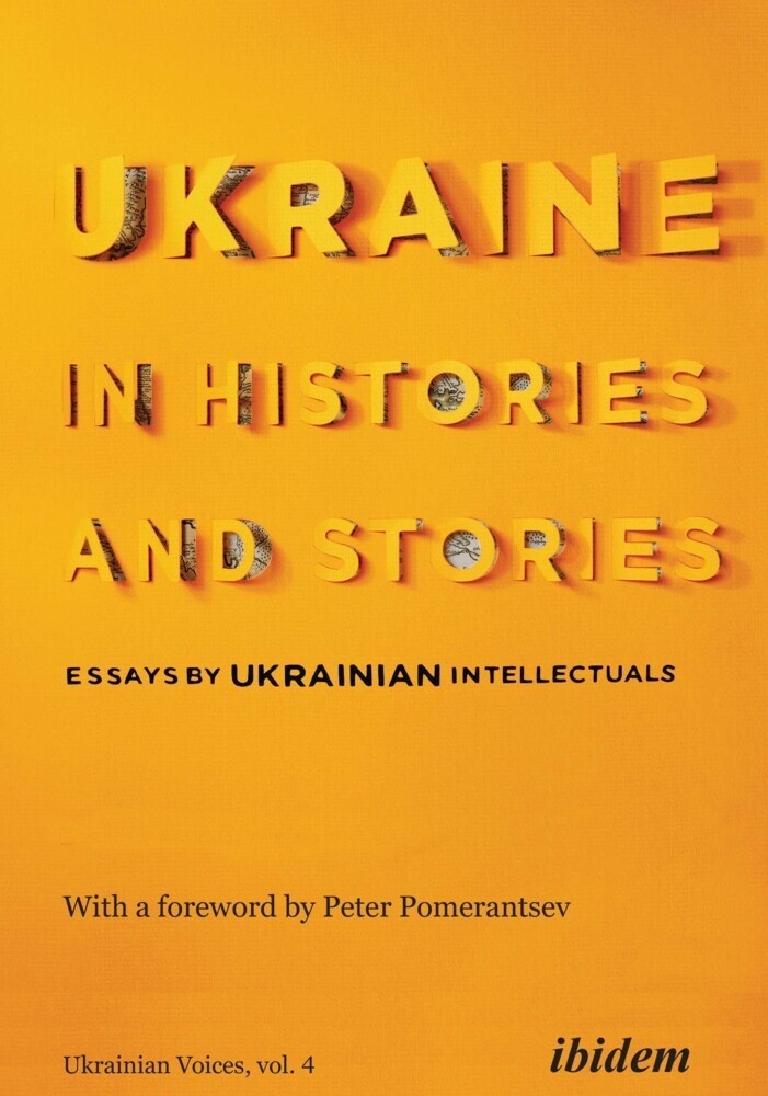 Ukraine In Histories And Stories - Ukraine in Histories and Stories  Kartoniert (TB)