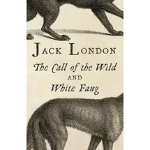 Random House Publishing Group Call of The Wild, White Fang