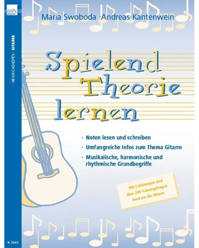 Spielend Theorie Lernen / Spielend Theorie Lernen, Gitarre - Maria Swoboda, Andreas Kantenwein, Kartoniert (TB)