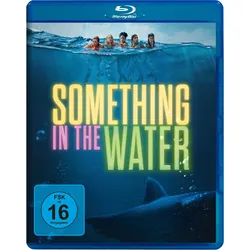 Something in the Water