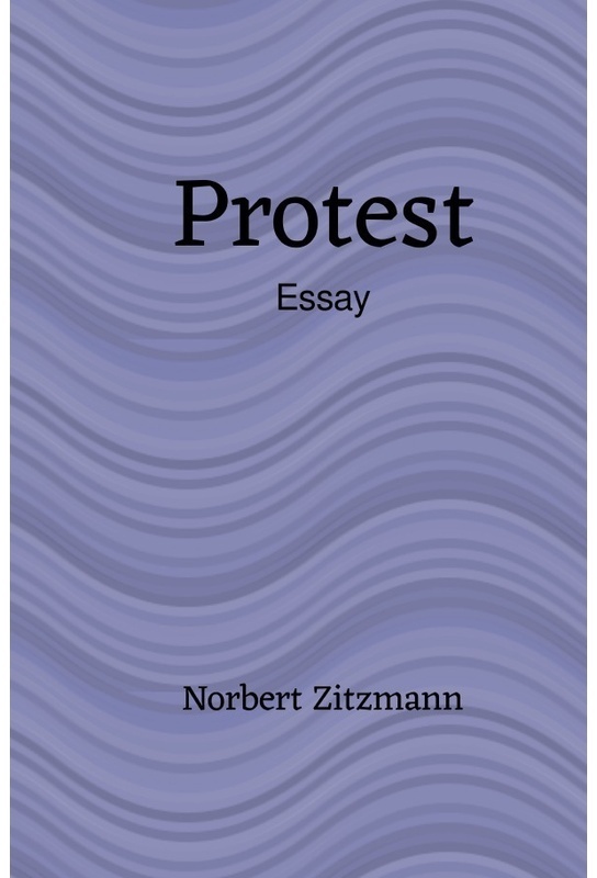 Protest - Norbert Zitzmann  Kartoniert (TB)
