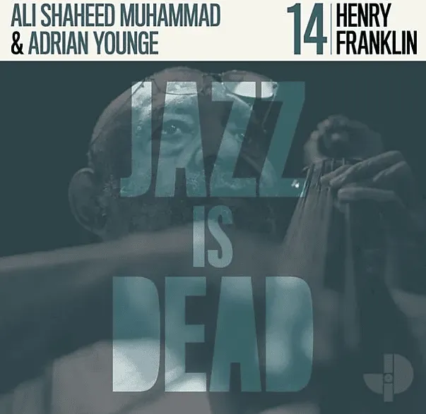 Henry/ali Shaheed Muhammad/adrian Younge Franklin - Jazz is Dead 14: Henry (Vinyl)