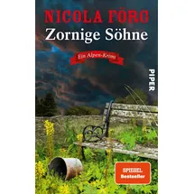 Piper Zornige Söhne (Alpen-Krimis 15): Ein Alpen-Krimi | Spannender Kriminalroman um die Baby Boomer, den Generationenkonflikt und eine zerrissene Familie ... Mangold und Kathi Reindl ermitteln, Band 15)