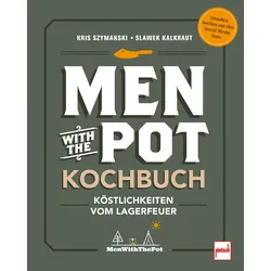 Paul Pietsch Verlage Men with the Pot Kochbuch Köstlichkeiten vom Lagerfeuer