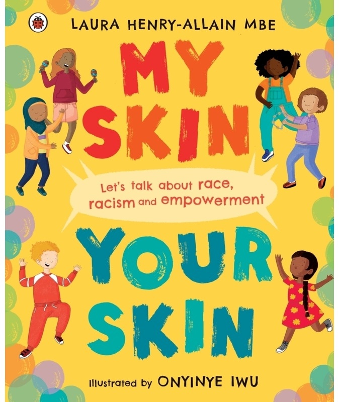 My Skin, Your Skin - Laura Henry-Allain, Gebunden