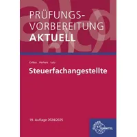 Europa Lehrmittel Verlag Prüfungsvorbereitung aktuell - Steuerfachangestellte