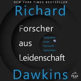 Peak Performance Forscher aus Leidenschaft. Gedanken eines Vernunftmenschen