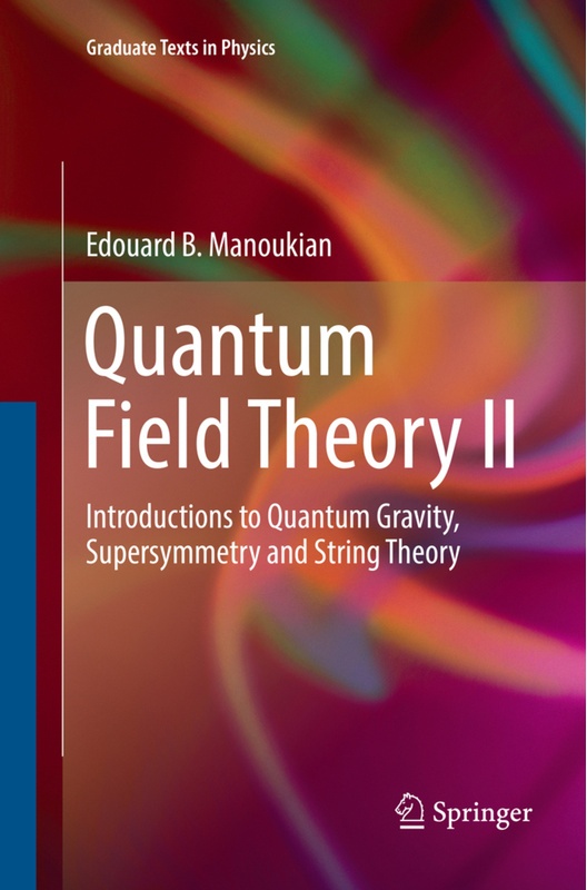Quantum Field Theory Ii - Edouard B. Manoukian, Kartoniert (TB)
