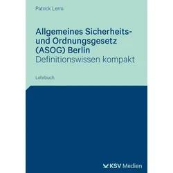 Allgemeines Sicherheits- und Ordnungsgesetz (ASOG) Berlin