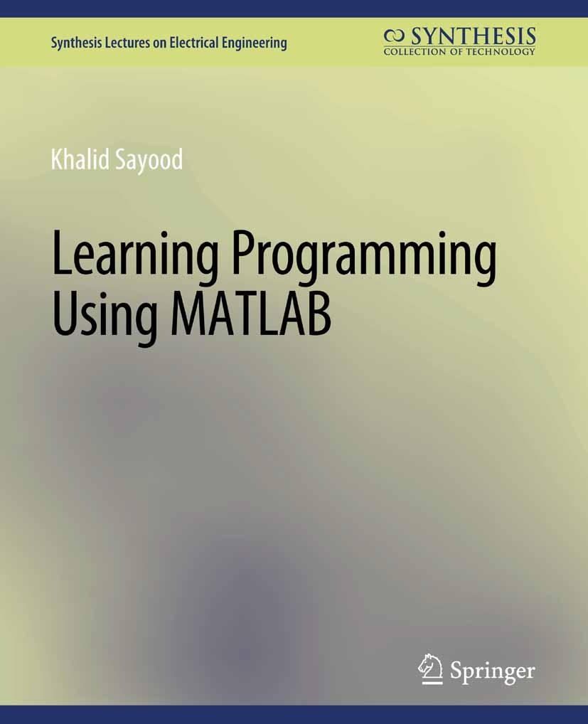 Learning Programming Using Matlab: eBook von Khalid Sayood