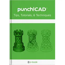 Punch!CAD Tips, Tutorials, and Techniques (eBook)
