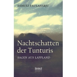 Nachtschatten Der Tunturis - Samuli Paulaharju, Kartoniert (TB)