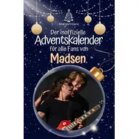 FlipFlop Der inoffizielle Adventskalender für alle Fans von Madsen