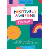 pavilion children’s books The Positively Awesome Journal: The everyday encouragement journal for self-care and mental well-being