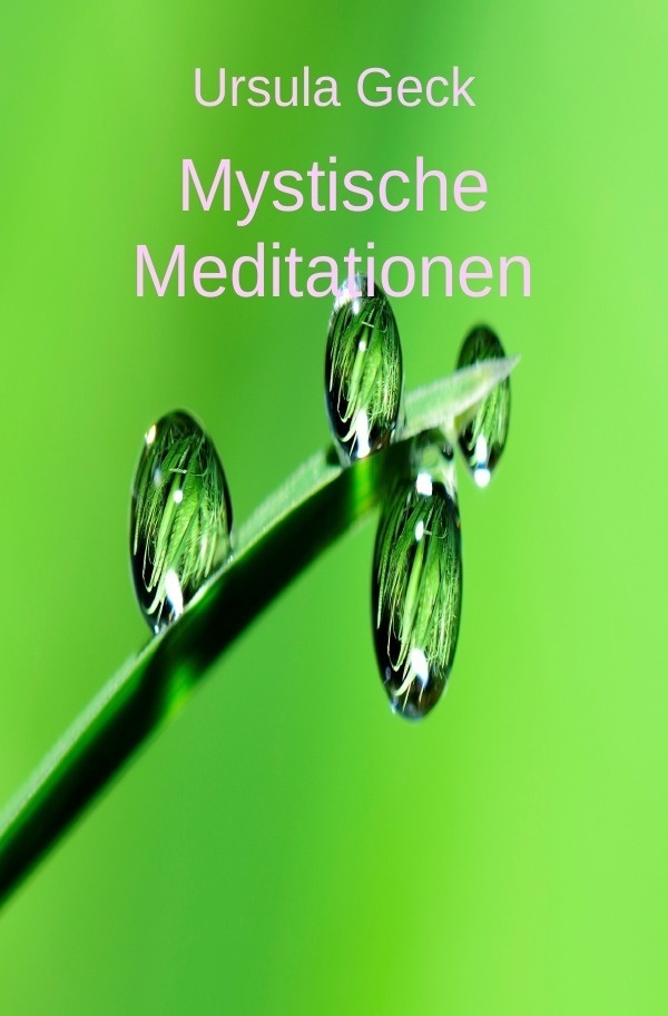 Mystische Meditationen - Ursula Geck  Kartoniert (TB)