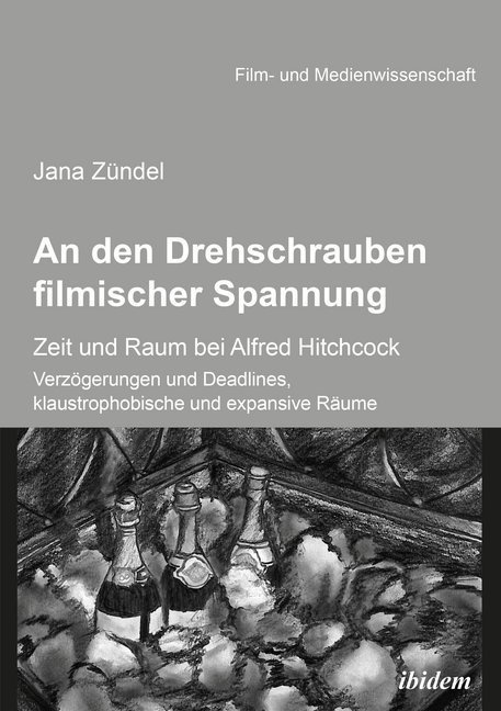 An Den Drehschrauben Filmischer Spannung - Jana Zündel  Kartoniert (TB)